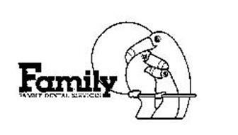 FAMILY FAMILY DENTAL SERVICES