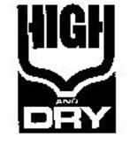 HIGH AND DRY