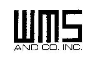 WMS AND CO. INC.