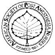 AMERICAN SOCIETY OF POST ANESTHESIA NURSES FOUNDED 1980