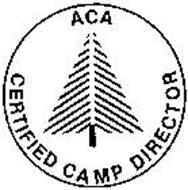 ACA CERTIFIED CAMP DIRECTOR
