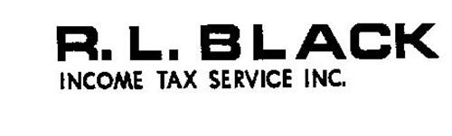 R. L. BLACK INCOME TAX SERVICE INC.