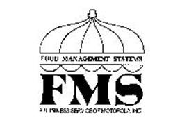 FMS FOOD MANAGEMENT SYSTEMS A BUSINESS SERVICE OF MOTOROLA INC.