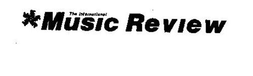THE INTERNATIONAL MUSIC REVIEW