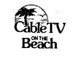 CABLE TV ON THE BEACH