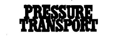 PRESSURE TRANSPORT