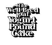 THE WELL-BRED LOAF YOGURT POUND CAKE