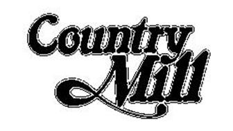 COUNTRY MILL