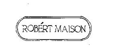 ROBERT MAISON