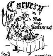 THE CARVERY PUB AND RESTAURANT
