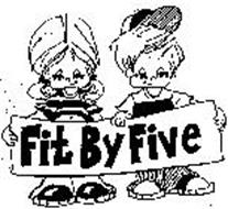 FIT BY FIVE