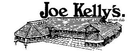 JOE KELLY'S. STEAKS FRESH SEAFOOD OYSTER BAR PRIVATE CLUB