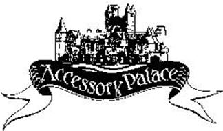 ACCESSORY PALACE