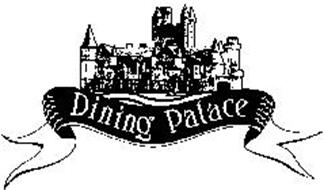 DINING PALACE