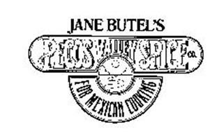 JANE BUTEL'S PECOS VALLEY SPICE CO. FOR MEXICAN COOKING