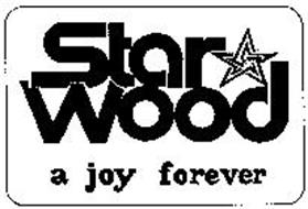 STAR WOOD A JOY FOREVER