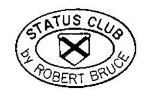 STATUS CLUB BY ROBERT BRUCE