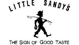 LITTLE SANDY'S THE SIGN OF GOOD TASTE