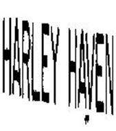 HARLEY HAVEN