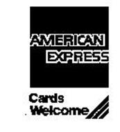 AMERICAN EXPRESS CARDS WELCOME