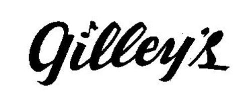 GILLEY'S
