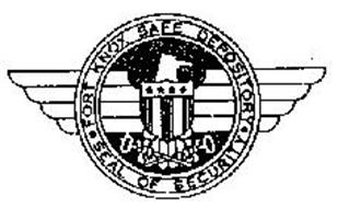 FORT KNOX SAFE DEPOSITORY SEAL OF SECURITY