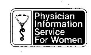 PHYSICIAN INFORMATION SERVICE FOR WOMEN