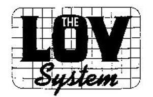 THE LOV SYSTEM