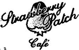 STRAWBERRY PATCH CAFE