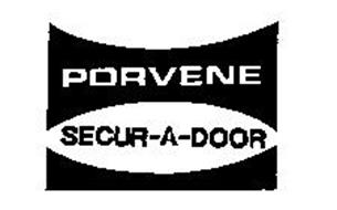 PORVENE SECUR-A-DOOR
