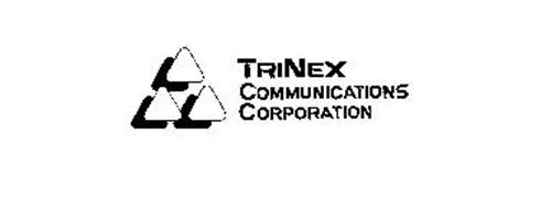 TRINEX COMMUNICATIONS CORPORATION