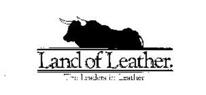 LAND OF LEATHER. THE LEADERS IN LEATHER