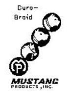 MP DURA-BRAID MUSTANG PRODUCTS, INC.
