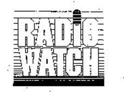 RADIO WATCH