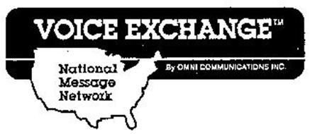VOICE EXCHANGE BY OMNI COMMUNICATIONS INC. NATIONAL MESSAGE NETWORK