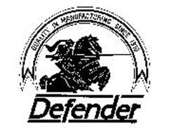 DEFENDER QUALITY IN MANUFACTURING SINCE 1910