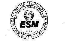 ESM ELECTRONIC SORTING MACHINES U.S.A. HOUSTON, TEXAS HALF A CENTURY OF TECHNICAL LEADERSHIP SINCE 1931