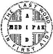 THE LAST WORD IN FIRST AID MED AID PAK