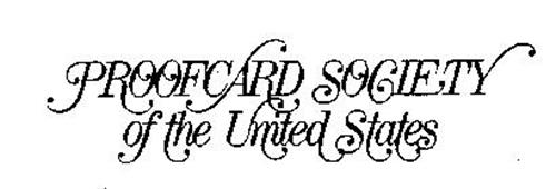 PROOFCARD SOCIETY OF THE UNITED STATES