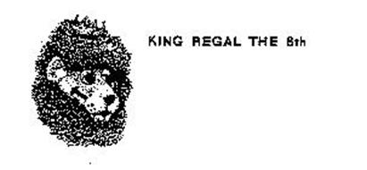 KING REGAL THE 8TH