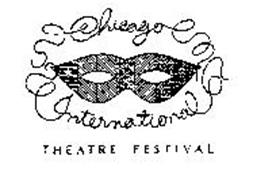 CHICAGO INTERNATIONAL THEATRE FESTIVAL