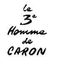 LE 3E HOMME DE CARON