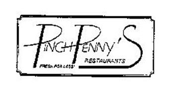 PINCHPENNY'S RESTAURANTS FRESH FOR LESS