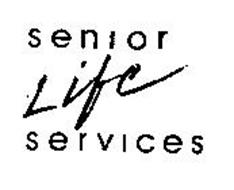 SENIOR LIFE SERVICES