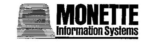 MONETTE INFORMATION SYSTEMS