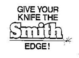 GIVE YOUR KNIFE THE SMITH EDGE!
