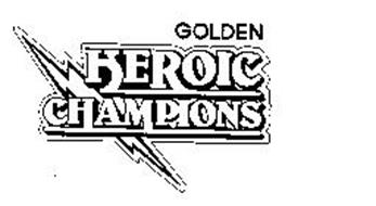 GOLDEN HEROIC CHAMPIONS