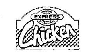 CHICO'S EXPRESS CHAR-BROILED CHICKEN