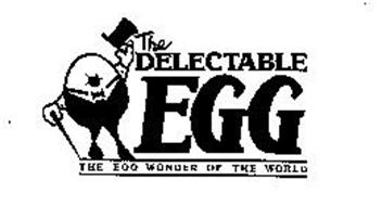 THE DELECTABLE EGG THE EGG WONDER OF THE WORLD