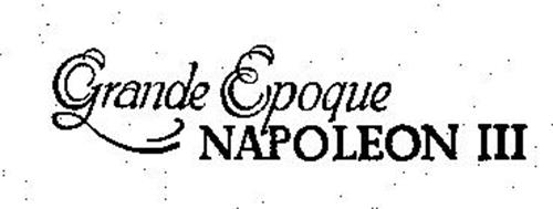 GRANDE EPOQUE NAPOLEON III
